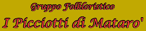 gruppo folkloristico i Picciotti di Matarò